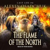 The Flame of the North by  Alexey Osadchuk audiobook