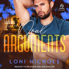 Oral Arguments by Loni Nichole audiobook