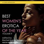 Best Women's Erotica of the Year, Volume 9 by  Rachel Kramer Bussel audiobook