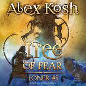 Tree of Fear by  Alex Kosh audiobook