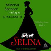 Selina by  S.M. LaViolette audiobook
