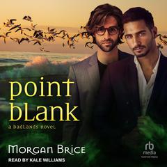 Point Blank by Morgan Brice audiobook