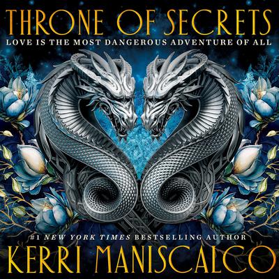 Throne of Secrets by Kerri Maniscalco audiobook