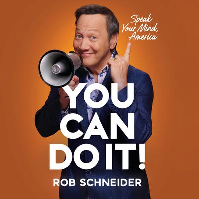 You Can Do It! by Rob Schneider audiobook
