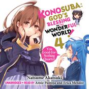 Konosuba: God's Blessing on This Wonderful World!, Vol. 4 by  Natsume Akatsuki audiobook