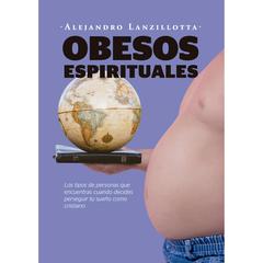 OBESOS ESPIRITUALES by Alejandro Lanzillotta audiobook