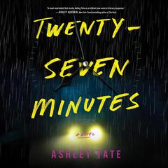 Twenty-Seven Minutes by Ashley Tate audiobook