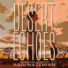 Desert Echoes by Abdi Nazemian audiobook