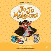 Jo Jo Makoons: Rule School by  Dawn Quigley audiobook
