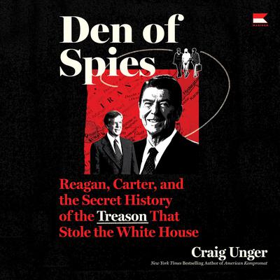 Den of Spies by Craig Unger audiobook
