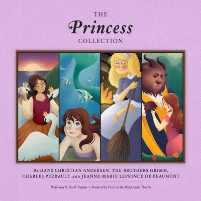 The Princess Collection by various authors audiobook