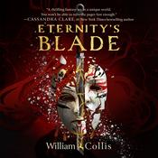 Eternity’s Blade by  William Collis audiobook