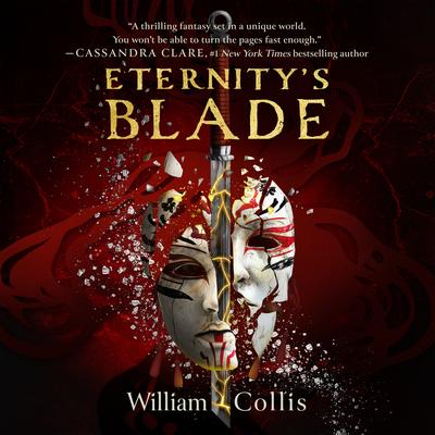 Eternity’s Blade by William Collis audiobook
