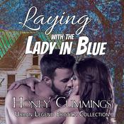 Laying with the Lady in Blue by  Honey Cummings audiobook