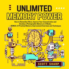 Unlimited Memory Power by Scott Sharp audiobook