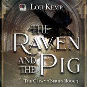 The Raven and the Pig by  Lou Kemp audiobook