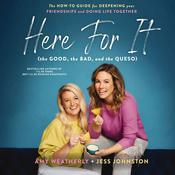 Here For It (the Good, the Bad, and the Queso) by  Amy Weatherly audiobook