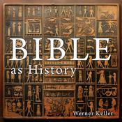 The Bible as History by  Werner Keller audiobook