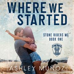 Where We Started by Ashley Muñoz audiobook