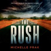 The Rush by  Michelle Prak audiobook
