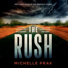 The Rush by Michelle Prak audiobook