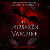 The Forsaken Vampire by  Penelope Barsetti audiobook