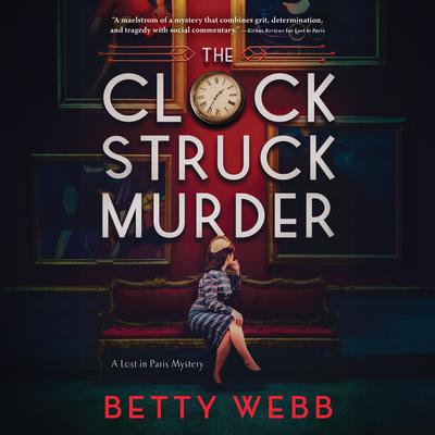 The Clock Struck Murder by Betty Webb audiobook
