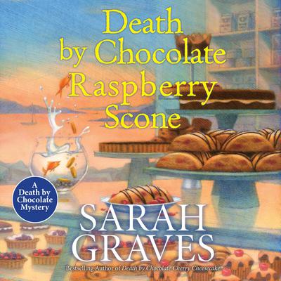 Death by Chocolate Raspberry Scone by Sarah Graves audiobook