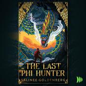The Last Phi Hunter by  Salinee Goldenberg audiobook