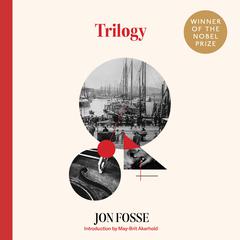 Trilogy by Jon Fosse audiobook