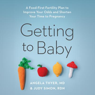 Getting to Baby by Angela Thyer audiobook