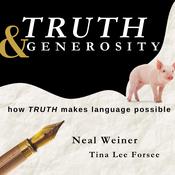 Truth & Generosity by  Tina Lee Forsee audiobook