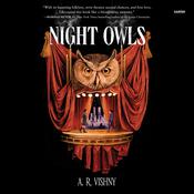 Night Owls by  A. R. Vishny audiobook