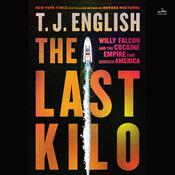 The Last Kilo by  T. J. English audiobook