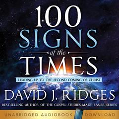 100 Signs of the Times by David J. Ridges audiobook