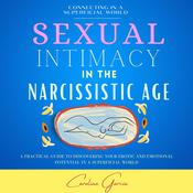 Sexual Intimacy In The Narcissistic Age by  Caroline García audiobook