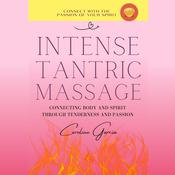 Intense Tantric Massage by  Caroline García audiobook