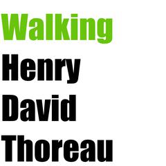 Walking by Henry David Thoreau audiobook