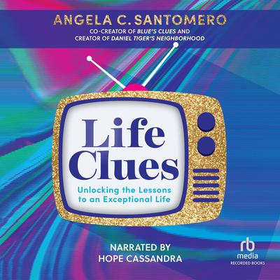 Life Clues by Angela C. Santomero audiobook