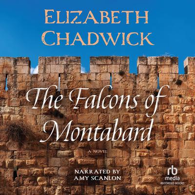 The Falcons of Montalbard by Elizabeth Chadwick audiobook