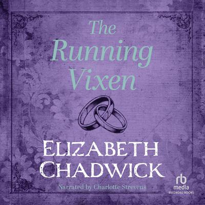 The Running Vixen by Elizabeth Chadwick audiobook