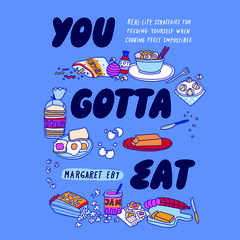 You Gotta Eat by Margaret Eby audiobook