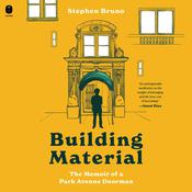 Building Material by  Stephen Bruno audiobook
