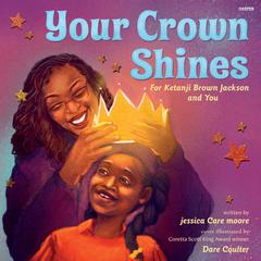 Your Crown Shines by jessica Care moore audiobook