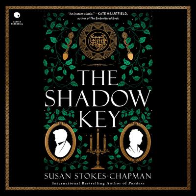 The Shadow Key by Susan Stokes-Chapman audiobook