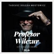 Profesor Wilczur by  Tadeusz Dołęga-Mostowicz audiobook