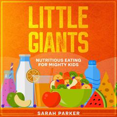 Little Giants by Sarah Parker audiobook