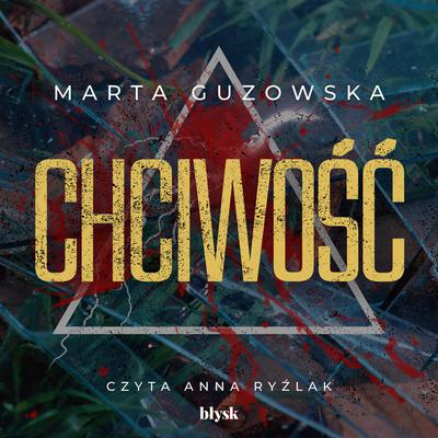 Chciwość by Marta Guzowska audiobook