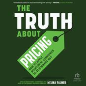 The Truth About Pricing by  Melina Palmer audiobook