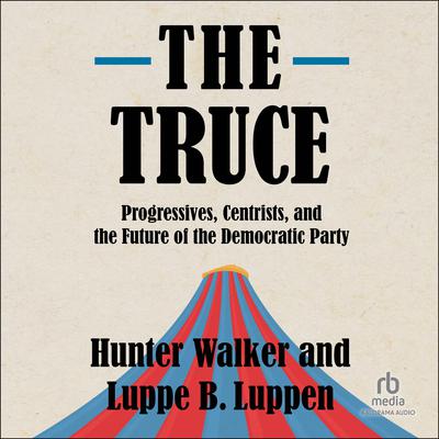 The Truce by Hunter Walker audiobook